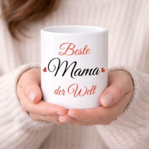 tasse „beste mama der welt“ – liebevolle geschenk tasse