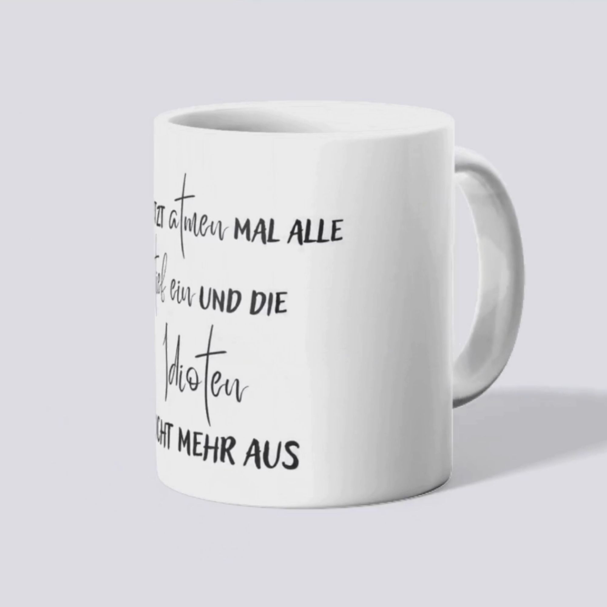 tasse „…und jetzt atmen mal alle tief ein…“ – lustige spruch tasse tasse „…und jetzt atmen mal alle tief ein…“ – lustige spruch tasse